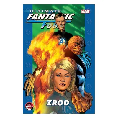 Ultimate Fantastic Four: Zrod - Autor Neuveden