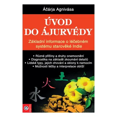 Úvod do ájurvédy - Áčárja Agnivása