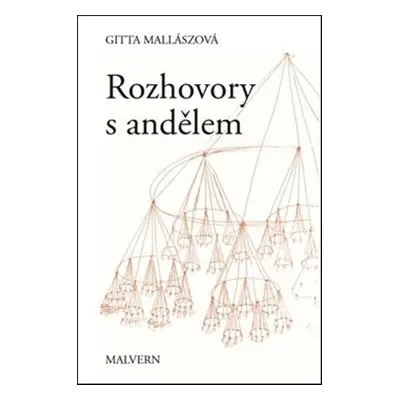 Rozhovory s andělem - Gitta Mallaszová