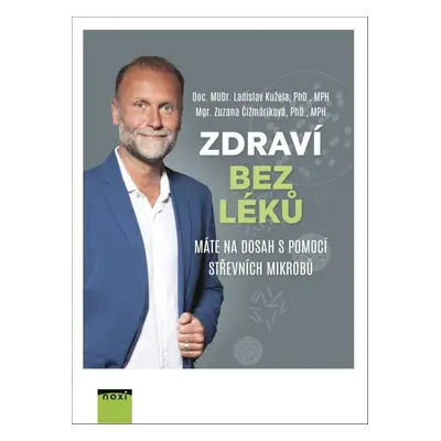 Zdraví bez léků - Zuzana Čižmáriková