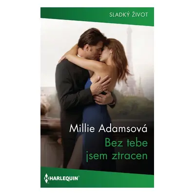 Bez tebe jsem ztracen - Millie Adamsová