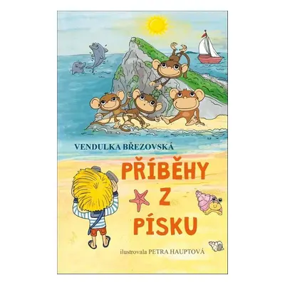 Příběhy z písku - Vendulka Březovská