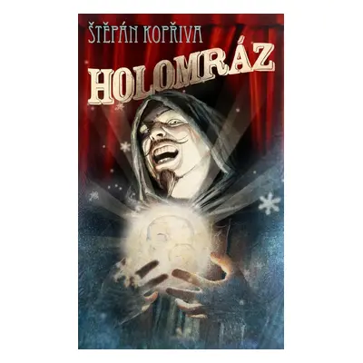 Holomráz - Štěpán Kopřiva