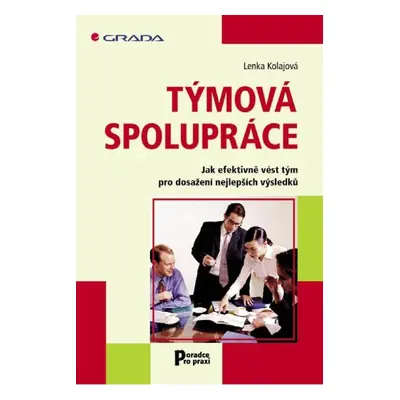 Týmová spolupráce - Lenka Kolajová