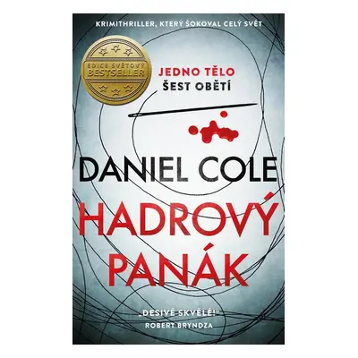 Hadrový panák - Daniel Cole