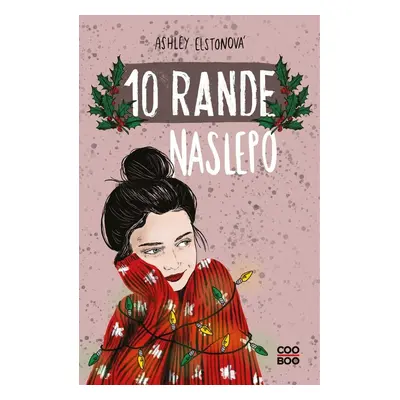 10 rande naslepo - Ashley Elstonová