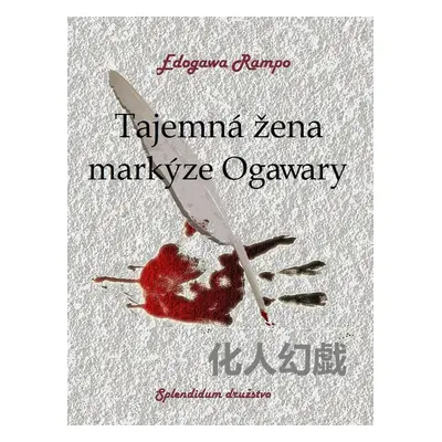 Tajemná žena markýze Ogawary - Edogawa Rampo