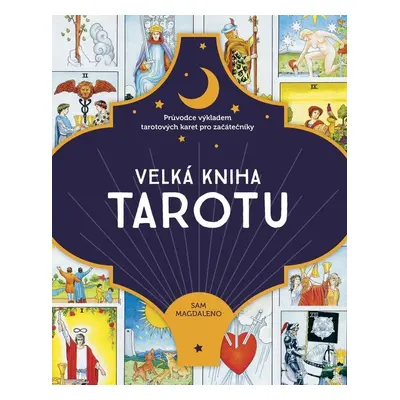 Velká kniha tarotu - Sam Magdaleno