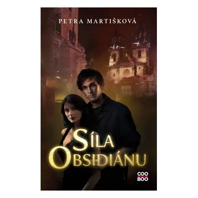 Síla obsidiánu - Petra Martišková