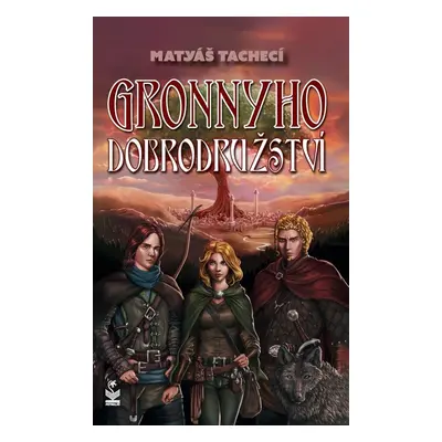 Gronnyho dobrodružství - Matyáš Tachecí