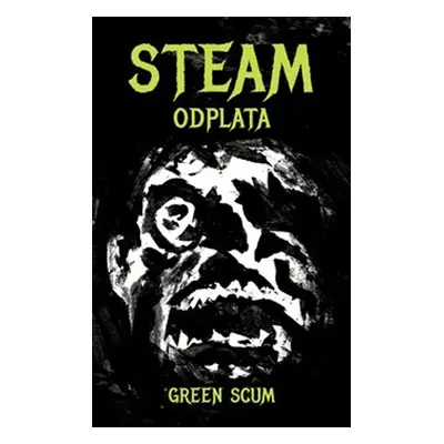 Steam Odplata - Green Scum