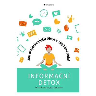 Informační detox - Zuzana Šidlichovská