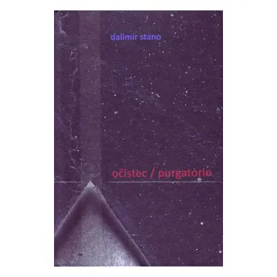 Očistec / Purgatorio - Dalimír Stano