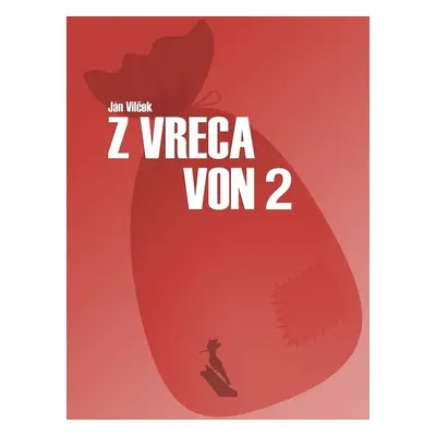 Z vreca von 2. - Ján Vilček