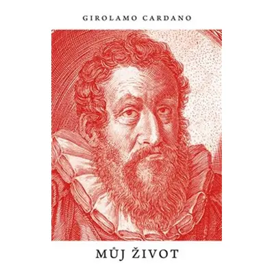 Můj život - Girolamo Cardano