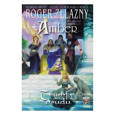 Trumfy osudu - Roger Zelazny