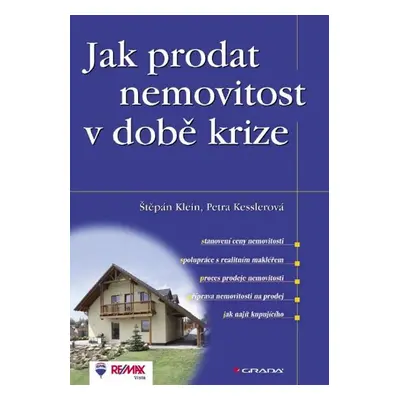 Jak prodat nemovitost v době krize - Štěpán Klein