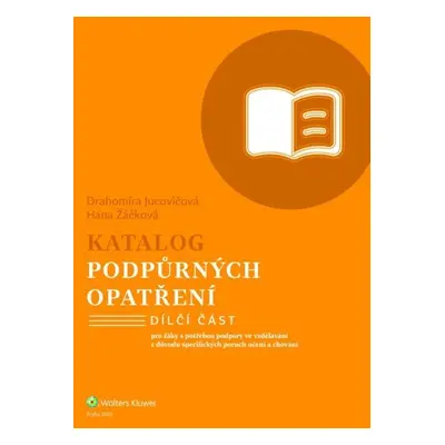 Katalog podpůrných opatření Specifické poruchy učení a chování - Drahomíra Jucovičová