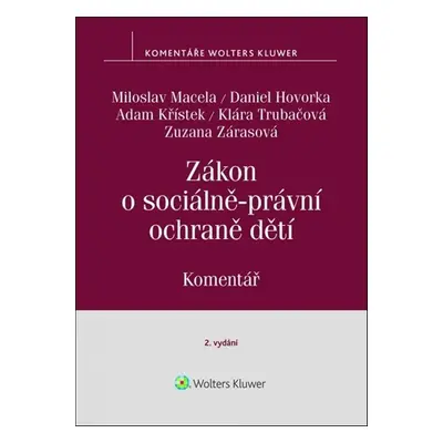 Zákon o sociálně-právní ochraně dětí - Miloslav Macela