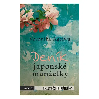 Deník japonské manželky - Veronika Ageiwa