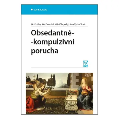 Obsedantně-kompulzivní porucha - Miloš Šlepecký