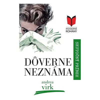 Dôverne neznáma - Andrea Virk