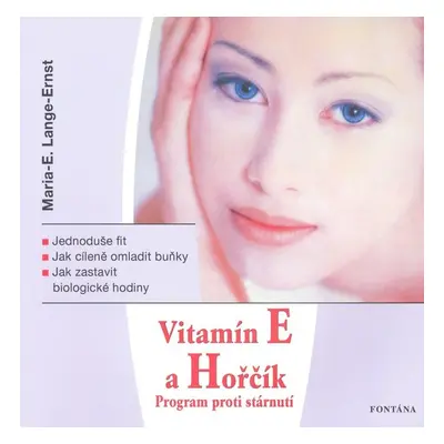 Vitamín E a Hořčík - Maria E. Lange-Ernst