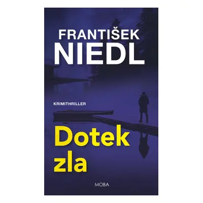 Dotek zla - František Niedl