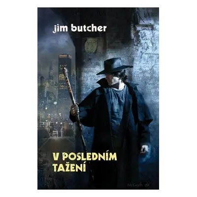 V posledním tažení - Jim Butcher