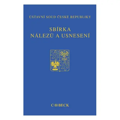 Sbírka nálezů a usnesení ÚS ČR - Autor Neuveden