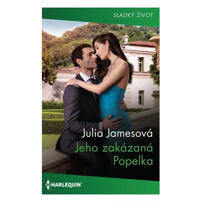 Jeho zakázaná Popelka - Julia Jamesová