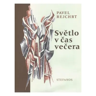 Světlo v čas večera - Luboš Rejchrt