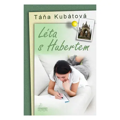 Léta s Hubertem - Táňa Kubátová