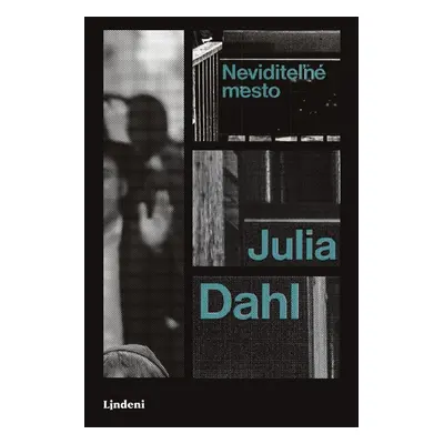 Neviditeľné mesto - Julia Dahl