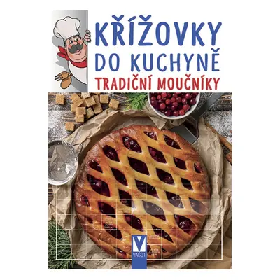 Křížovky do kuchyně tradiční moučníky - Autor Neuveden