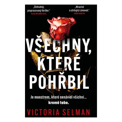 Všechny, které pohřbil - Victoria Selmanová