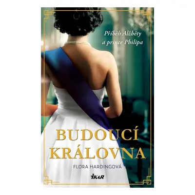 Budoucí královna - Flora Hardingová