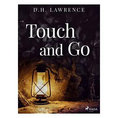 Touch and Go - D.H. Lawrence