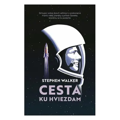 Cesta ku hviezdam - Stephen Walker