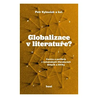 Globalizace v literatuře? - Petr Kyloušek