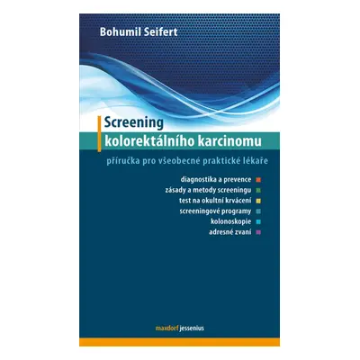 Screenong kolorektálního karcinomu - Bohumil Seifert