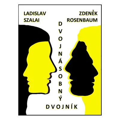 Dvojnásobný dvojník - Zdeněk Rosenbaum