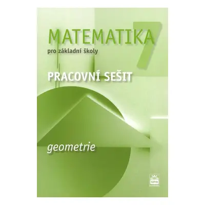 Matematika 7 pro základní školy Geometrie - Josef Trejbal