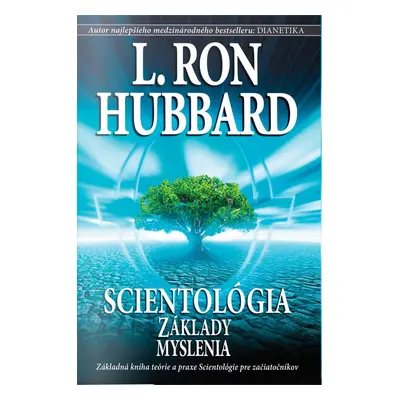 Scientológia: Základy myslenia - L. Ron Hubbard