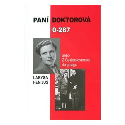 Paní doktorová 0-287 - Larysa Henijuš