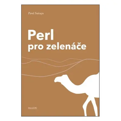 Perl pro zelenáče - Pavel Satrapa