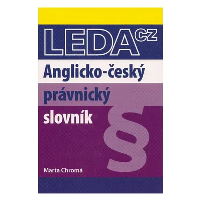 Anglicko-český právnický slovník - Marta Chromá