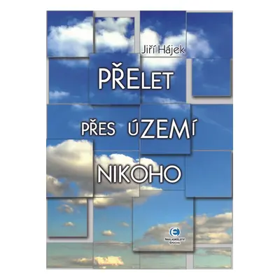 Přelet přes území nikoho - Jiří Hájek