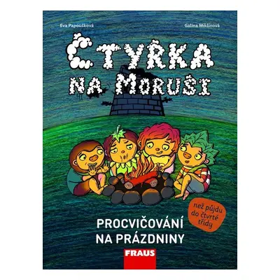 Čtyřka na Moruši - Eva Papoušková