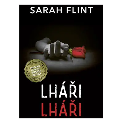 Lháři, lháři... - Sarah Flint